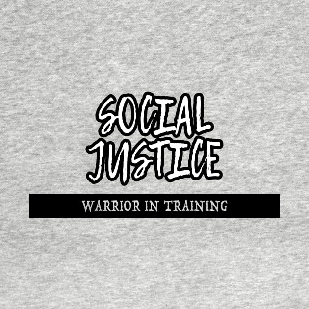 Social Justice Warrior in Training by Girona